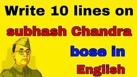 10 Lines About Netaji Subhash Chandra Bose | in English | @AbhiLearningZone18