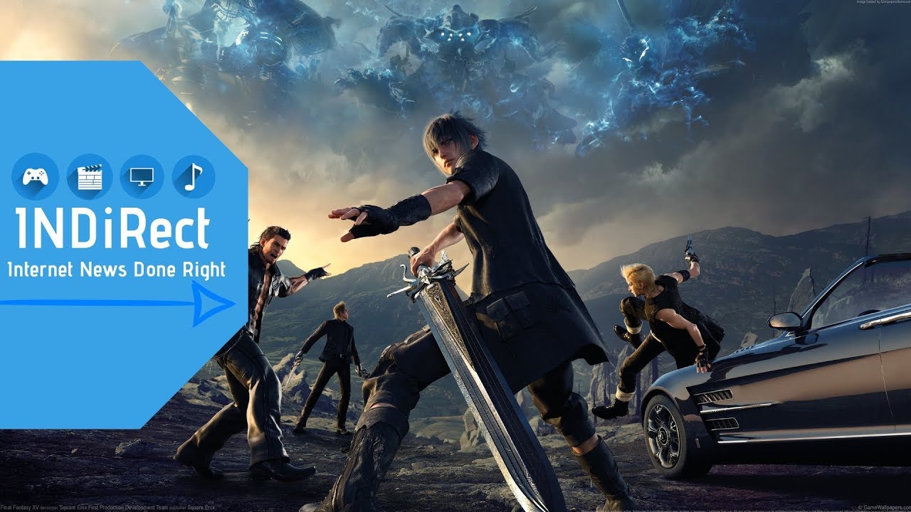 Final Fantasy XV DLC Cancelled After Game Director Leaves - INDiRect News
