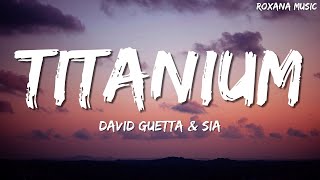 David Guetta - Titanium (Lyrics) ft. Sia