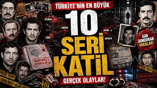 Türkiyenin En Büyük 10 Seri Katili