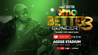 Famous LIVE: Small DOCTOR omo BETTER Concert 3 2021 Wealth