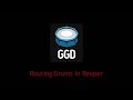 GGD Routing drums to Reaper