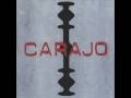 Carajo - Conquistador