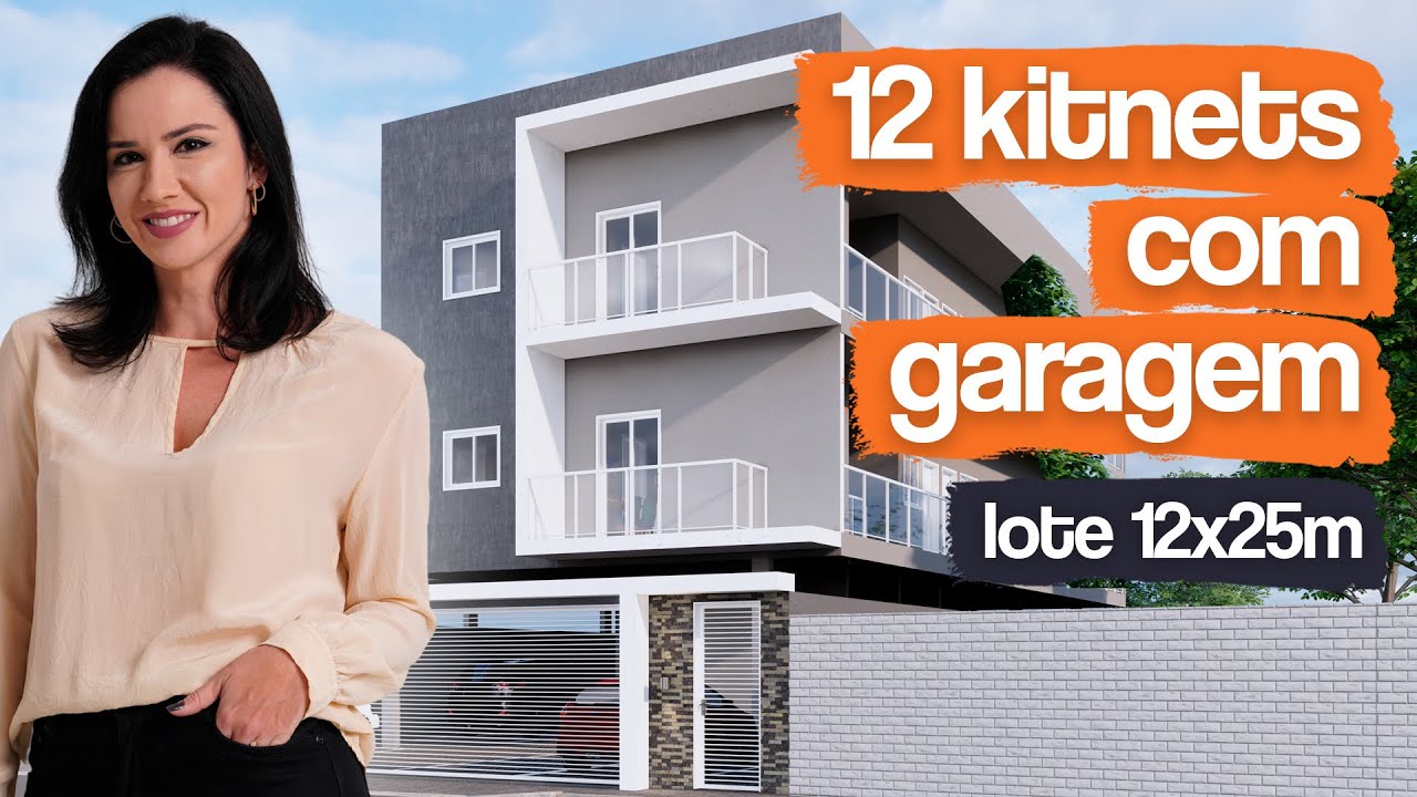 PROJETO DE 12 KITNETS COM GARAGEM EM LOTE 12X25M / RENDA PASSIVA COM 12 ...