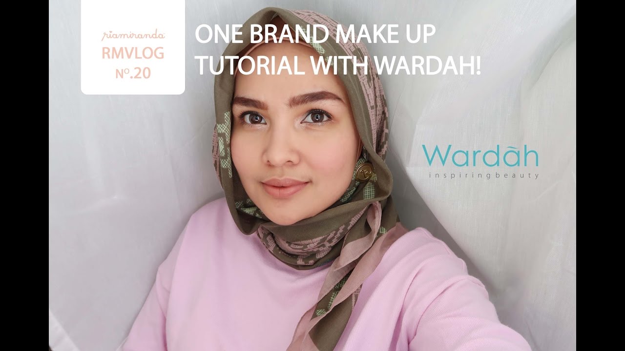 RMVLOG NO 20 One Brand Make Up Tutorial With Wardah Cosmetics YouTube