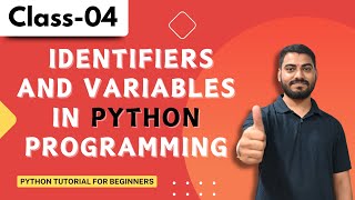 Python FullStack Class 04 | Identifiers and Variables in Python Programming | Python Tutorial
