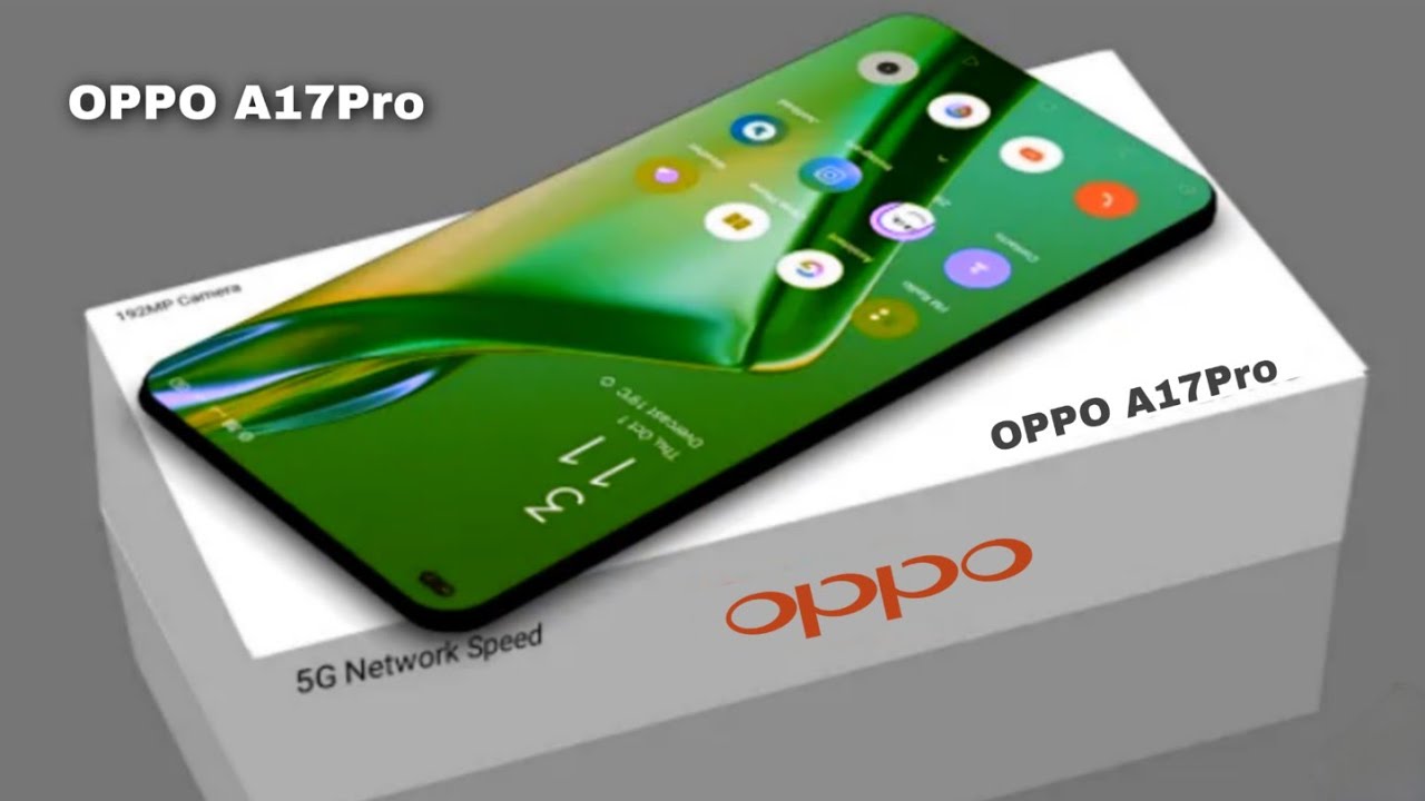 oppo-a17-pro-price-in-pakistan-oppo-a17-pro-oppo-a17-pro-first-look