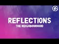 The Neighbourhood Reflections Lyrics