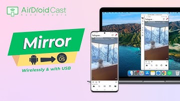 How to Mirror Android to Mac (Wirelessly & with USB)