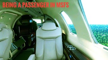Being A PASSENGER In Microsoft Flight Simulator 2020 |MAX REALISM| |Citation CJ4| |4K|