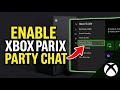 How to enable Xbox Series X headset setup for party chat - Quick Tutorial
