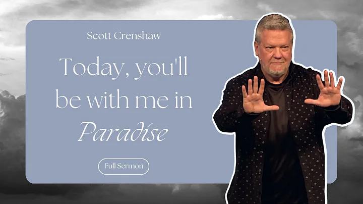 Last Words; TODAY with me in Paradise | Pastor Sco...
