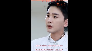 Review Phim Hôn Nhân Y Khoa Full Tập
