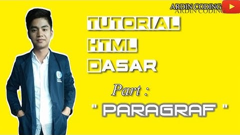 Tutorial Membuat Paragraf Pada HTML