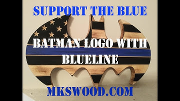 How To Make a Blueline BATMAN Flag - sign - Support the Blue on the Shapeoko CNC