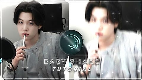 Easy Shake Tutorial In Alight Motion || Full Tutorial 