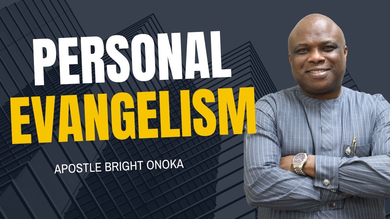Personal Evangelism | Apostle Bright Onoka | Sunday (Second) Service | 01/03/2026
