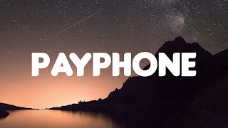 Payphone - Maroon 5, Ed Sheeran, Charlie Puth (Lyrics)