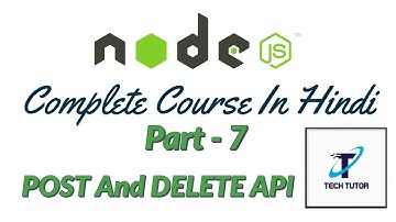 Node.js In Hindi Part-7  PUT and DELETE API In Node JS + Express JS