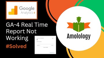Google Analytics 4 Real Time Report Not Working | Solved