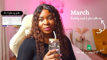 March monthly reset & plan with me 2023 | setting goals, monthly reflection & progress
