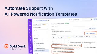 Automate Support with AI-Powered Notification Templates