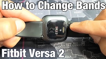 Fitbit Versa 2: How to Attach / Detach Bands
