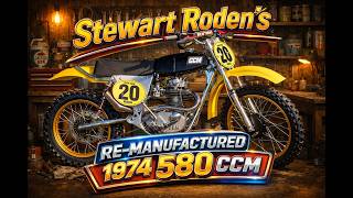 Stewart Rodens 1974 Re Manufactured 580 CCM