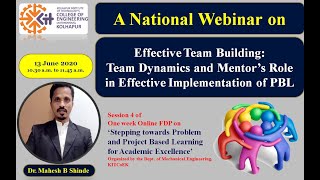 Effective Team Building | Team Dynamics and Mentor's Role in Project Based Learning