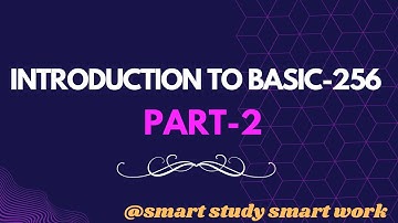Introduction to basic-256 part-2 | Introduction to basic 256 | part-2