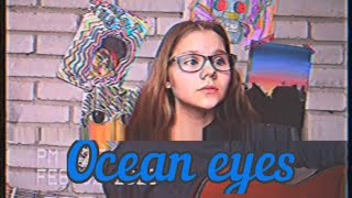 Billie Eilish - Ocean Eyes Cover By Kalisa 