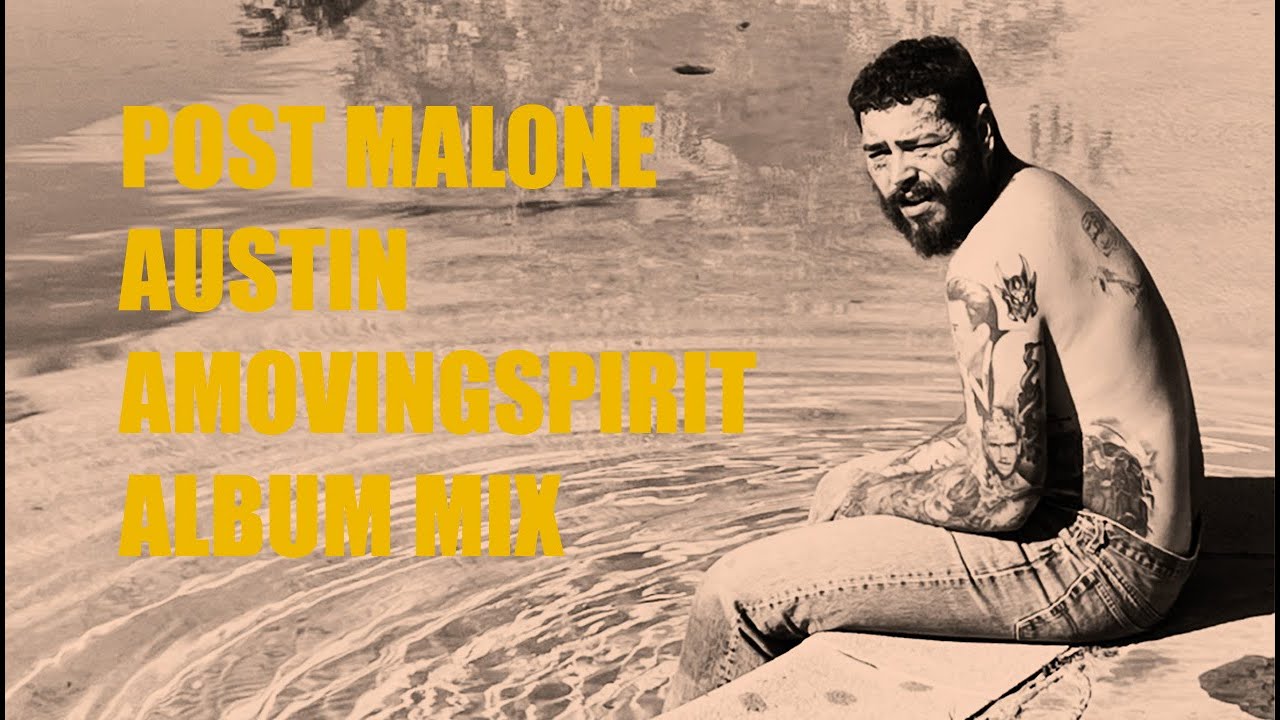 Post Malone Austin album mix  #austin #postmalone #pleasesubscribe