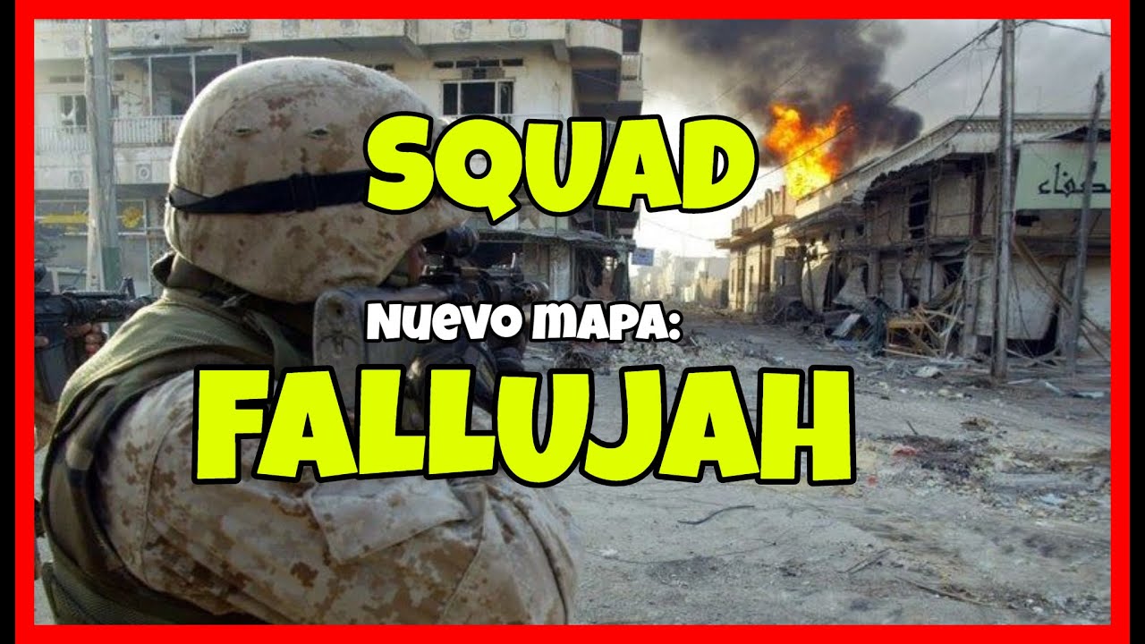 ⭐️⭐️⭐️SQUAD nuevo mapa FALLUJAH (100 jugadores) [ let's play squad ...