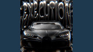EXECUTION! 3 (SLOWED)