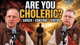 Are You Choleric Catholic Guide to Temperament, Anger, and Self-Knowledge | Spiritual Warfare