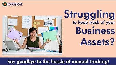 Fixed Asset Management Software | Simplify Asset Tracking | Hourglass IT