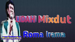 LIDAH MIX ROMA IRAMA Karaoke Tanpa Vokal@DEDIROSADI