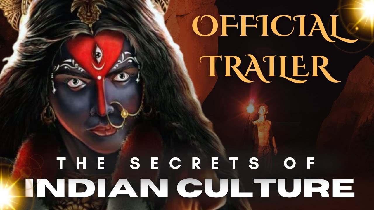 Official Trailer - "The Secrets of Indian Culture"  