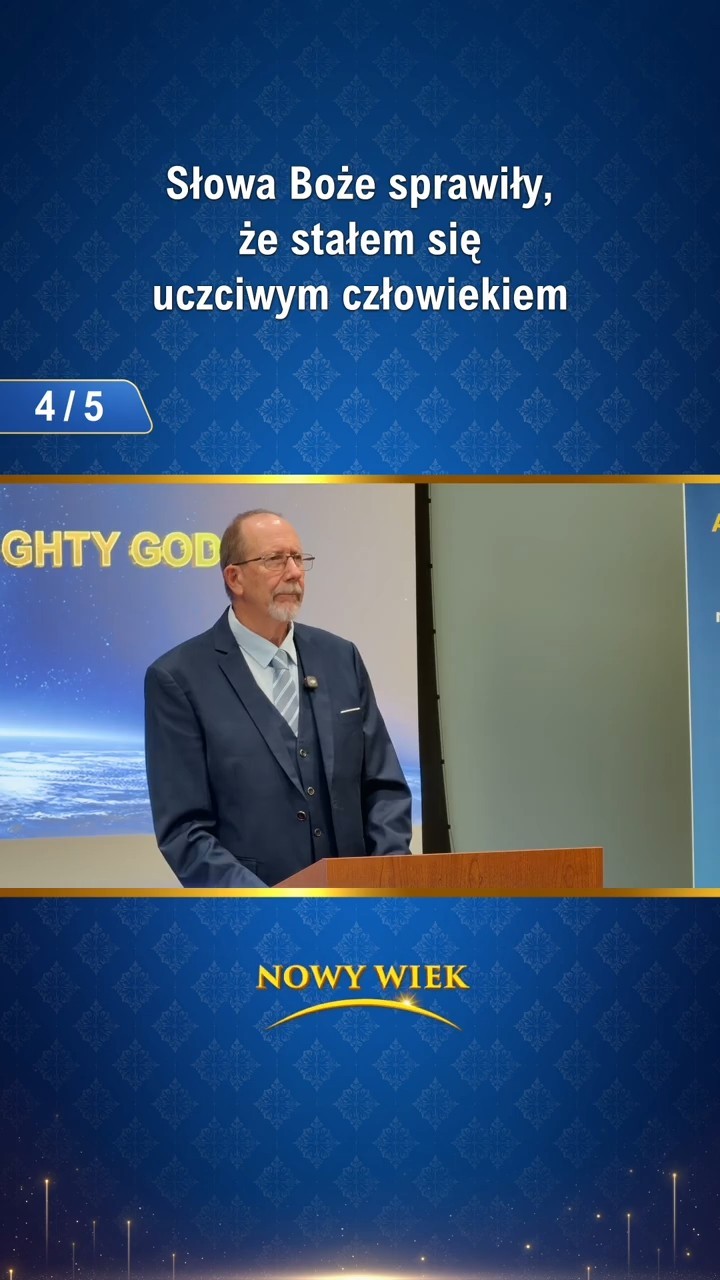 Słowa Boże sprawiły, że stałem się uczciwym człowiekiem (4/5)