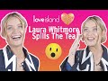 Laura Whitmore Spills The Tea On Love Island