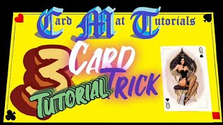 3 Card Trick Tutorial. Card Mat Tutorials.