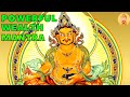 Most powerful wealth mantra  yellow jambhala buddha mantra 108 time  kuber mantra to attract money