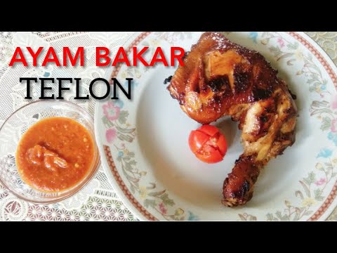 Bahan Masakan Resep Ayam Bakar Teflon Enak Ala Rumahan Yang Menggugah Selera