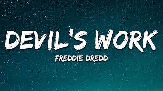 Freddie Dredd - Devil's Work (Lyrics) Resimi