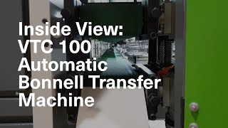 Inside View: VTC 100 Automatic Bonnell Transfer Machine | Assembly System