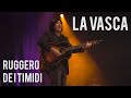 Ruggero de I Timidi - La Vasca (Live @ Milano)