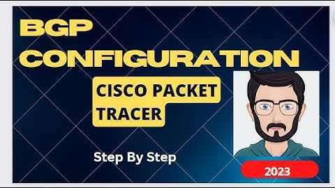 Border Gateway Protocol (BGP) Configuration On Cisco Packet Tracer || 2023