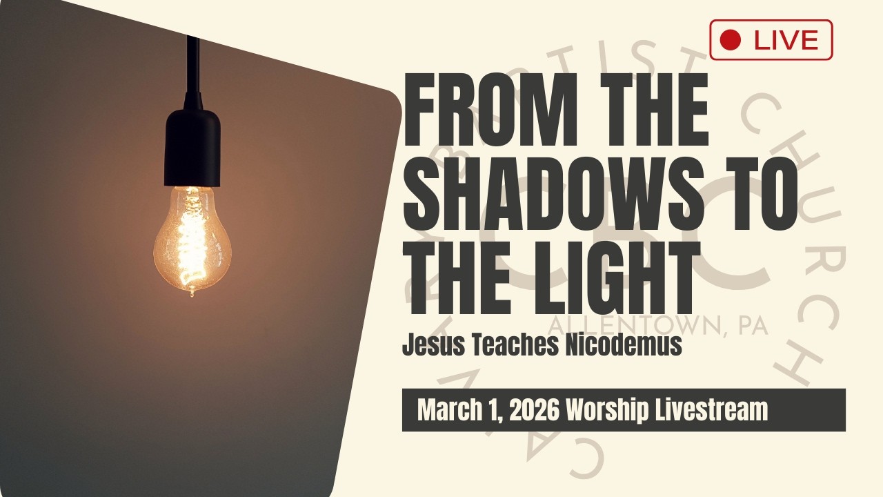 From The Shadows To the Light: March 1, 2026 Worship Livestream | Calvary Baptist Church