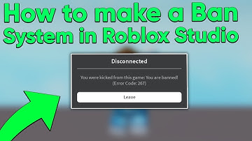 How to Make A Ban System in Roblox Studio