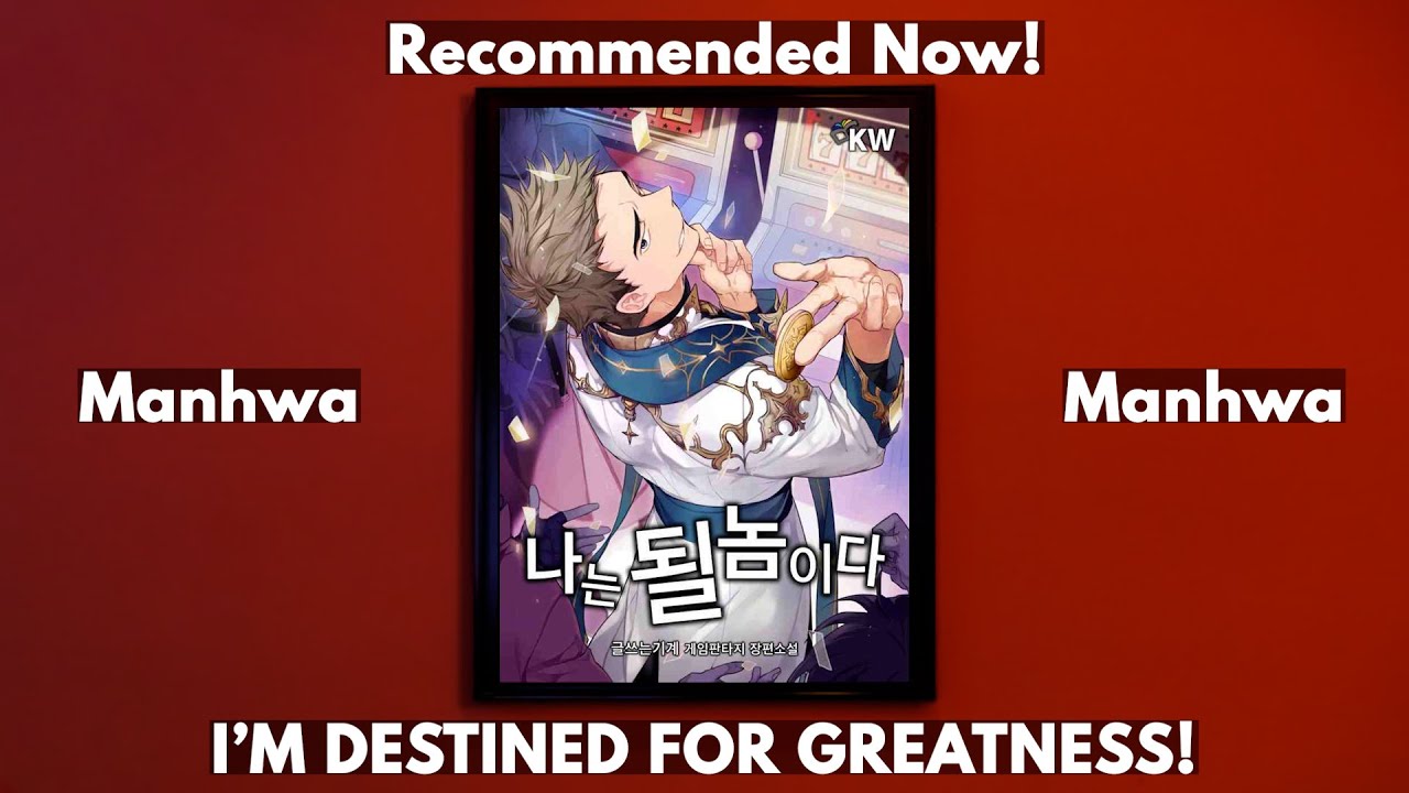 Manhwa Recommendation : #54 I'm Destined For Greatness! - YouTube